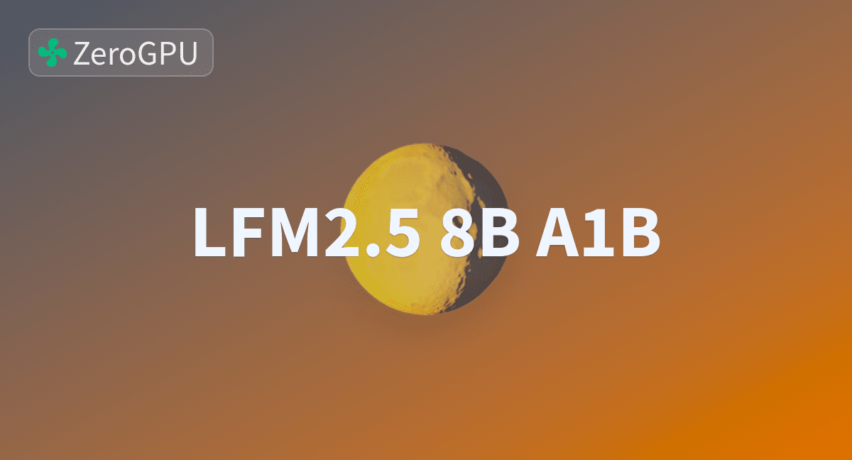 리퀴드 AI, 온디바이스 모델 ‘LFM2.5-8B-A1B’ 공개